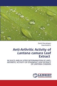 Produktbild: Anti-Arthritic Activity of Lantana camara Leaf Extract