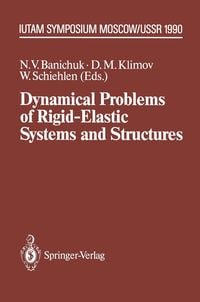 Produktbild: Dynamical Problems of Rigid-Elastic Systems and Structures