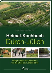 Bild vom Artikel Heimat-Kochbuch Düren-Jülich vom Autor 