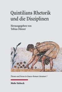 Produktbild: Quintilians Rhetorik und die Disziplinen