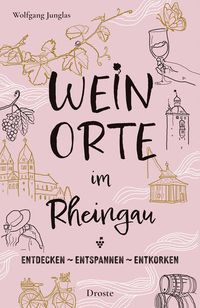Bild vom Artikel Weinorte im Rheingau vom Autor Wolfgang Junglas