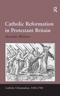 Produktbild: Catholic Reformation in Protestant Britain