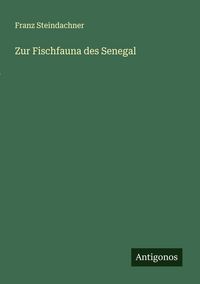 Produktbild: Zur Fischfauna des Senegal