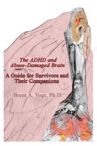 Produktbild: The ADHD and Abuse-Damaged Brain