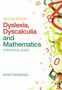 Bild vom Artikel Dyslexia, Dyscalculia and Mathematics vom Autor Anne Henderson