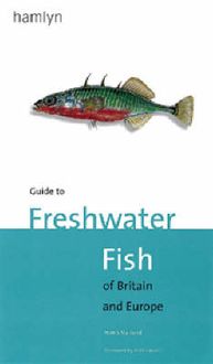 Produktbild: The Hamlyn Guide to Freshwater Fish of Britain and Europe