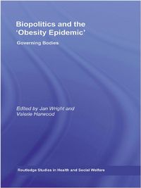 Produktbild: Biopolitics and the 'Obesity Epidemic'