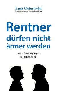 Produktbild: Rentner d&uuml;rfen nicht &auml;rmer werden