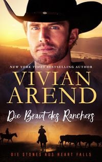 Produktbild: Die Braut des Ranchers (Die Stones aus Heart Falls, #3)