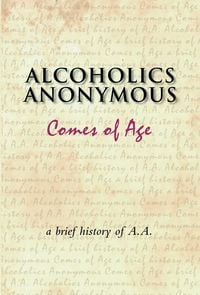 Produktbild: Alcoholics Anonymous Comes of Age