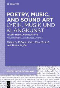 Produktbild: Poetry, Music, and Sound Art / Lyrik, Musik und Klangkunst