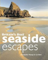 Produktbild: Thorpe, A: Britain's Best Seaside Escapes