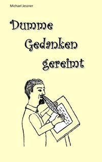 Produktbild: Dumme Gedanken gereimt