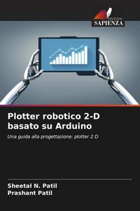 Produktbild: Plotter robotico 2-D basato su Arduino