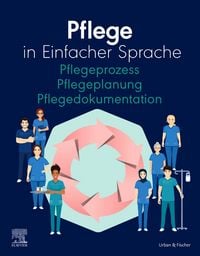 Produktbild: Pflege in Einfacher Sprache Pflegeprozess Pflegeplanung Pflegedokumentation