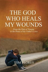 Produktbild: The God Who Heals My Wounds