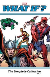 Produktbild: Glut, D: What If? Classic: The Complete Collection Vol. 1