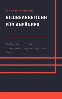 Produktbild: Bildbearbeitung f&uuml;r Anf&auml;nger