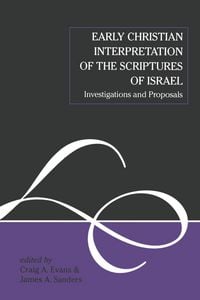 Produktbild: Early Christian Interpretation of the Scriptures of Israel