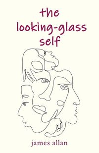 Produktbild: The Looking-Glass Self