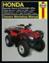 Produktbild: Haynes Honda Rancher, Recon & Trx250ex Atvs Owners Workshop Manual: 1997 Thru 2005