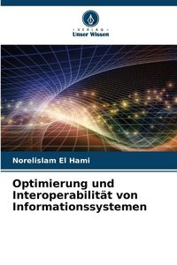 Produktbild: Optimierung und Interoperabilit&auml;t von Informationssystemen