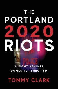 Produktbild: The 2020 Portland Riots