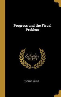 Produktbild: Progress and the Fiscal Problem