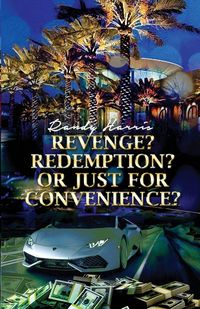 Produktbild: Revenge? Redemption? Or Just for Convenience?