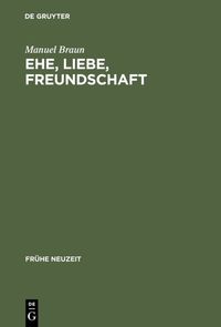Produktbild: Ehe, Liebe, Freundschaft