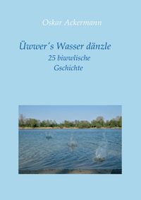 Produktbild: &Uuml;wwer's Wasser d&auml;nzle