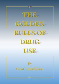 Produktbild: The Golden Rules of Drug Use