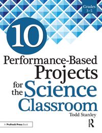 Produktbild: 10 Performance-Based Projects for the Science Classroom