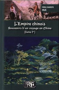 Produktbild: L'Empire chinois : souvenir d'un voyage en Chine tome 1