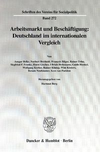 Produktbild: Arbeitsmarkt und Besch&auml;ftigung: Deutschland im internationalen Vergleich.