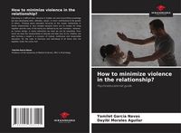 Produktbild: How to minimize violence in the relationship?