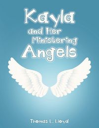 Produktbild: Kayla and Her Ministering Angels