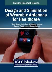 Produktbild: Design and Simulation of Wearable Antennas for Healthcare