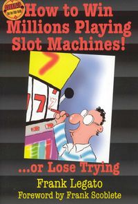 Produktbild: How to Win Millions Playing Slot Machines!