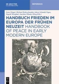 Produktbild: Handbuch Frieden im Europa der Fr&uuml;hen Neuzeit / Handbook of Peace in Early Modern Europe