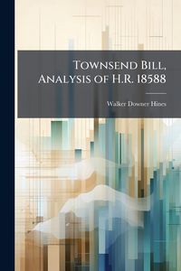 Produktbild: Townsend Bill, Analysis of H.R. 18588