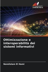 Produktbild: Ottimizzazione e interoperabilit&agrave; dei sistemi informativi