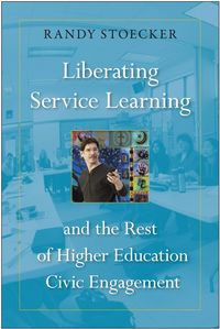 Produktbild: Liberating Service Learning and the Rest of Higher Education Civic Engagement