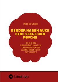 Produktbild: Kinder haben auch eine Seele und Psyche