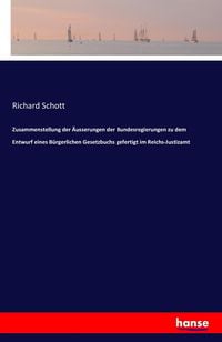 Produktbild: Zusammenstellung der &Auml;usserungen der Bundesregierungen zu dem Entwurf eines B&uuml;rgerlichen Gesetzbuchs gefertigt im Reichs-Justizamt