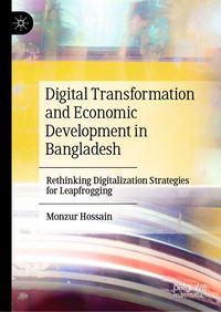 Produktbild: Digital Transformation and Economic Development in Bangladesh