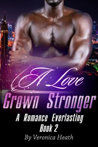 Produktbild: A Love Grown Stronger. A Romance Everlasting