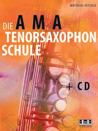 Produktbild: Die AMA-Tenorsaxophonschule
