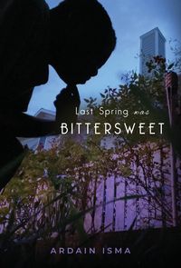 Produktbild: Last Spring was Bittersweet