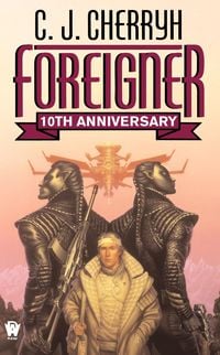 Produktbild: Cherryh, C: Foreigner: 10th Anniversary Edition